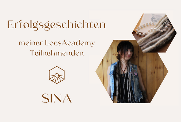 Erfolgsgeschichte meiner LocsAcademy-Teilnehmerin - Sina